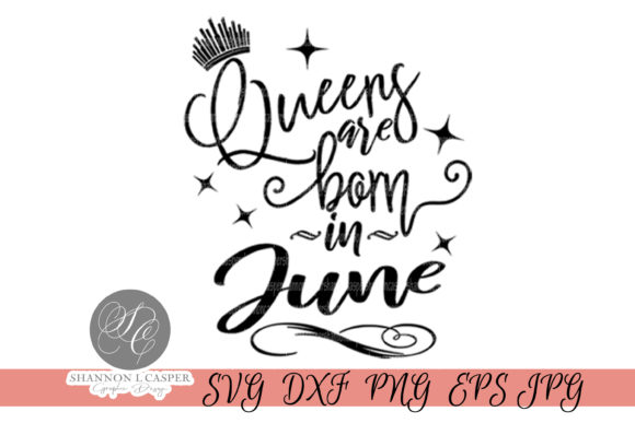 Download Queens Are Born in June - Premium Resources